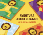 Aventura Leului Curajos – Misiunea Armoniei